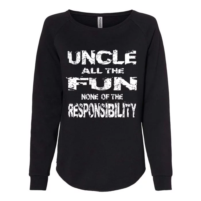 Great Uncle All The Fun Grand Uncle Favorite Sayings Pun Gift Womens California Wash Sweatshirt