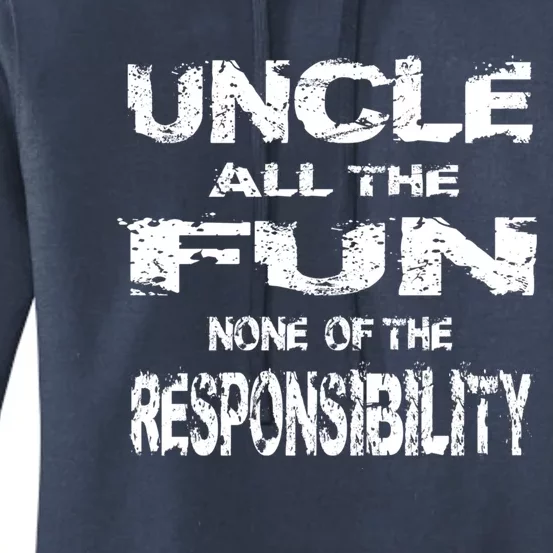 Great Uncle All The Fun Grand Uncle Favorite Sayings Pun Gift Women's Pullover Hoodie