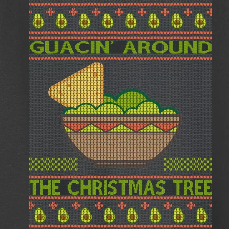 Guacin' Around The Christmas Tree Toddler T-Shirt