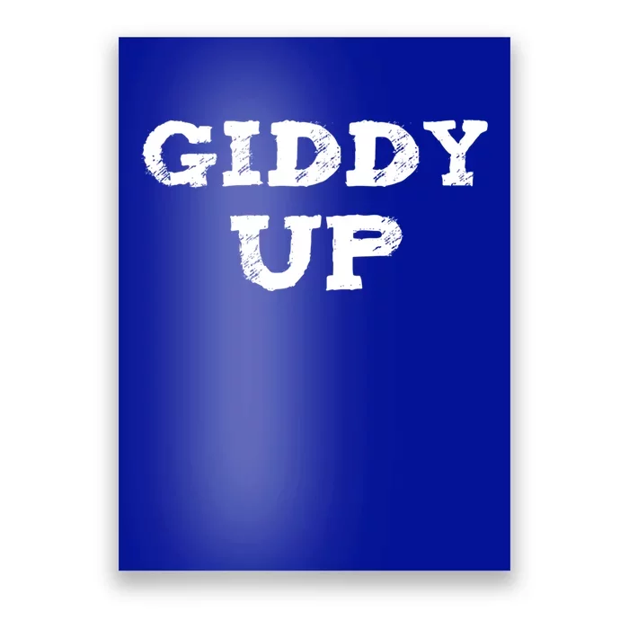 Giddy Up Cow Gift Westren Rodeo Horse Lover Bull Rider Gift Poster