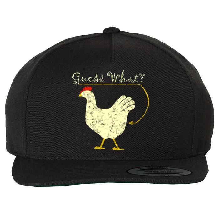 Guess What? Chicken Butt Wool Snapback Cap