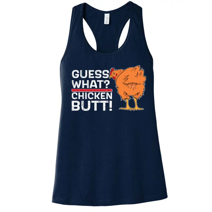 Guess What? Chicken Butt! Funny Joke Women's Racerback Tank