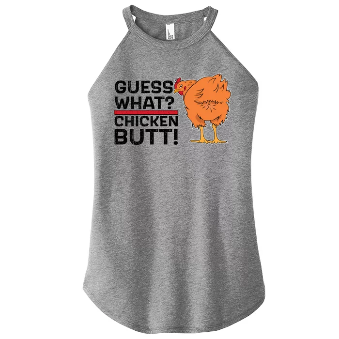 Guess What? Chicken Butt! Funny Joke Women’s Perfect Tri Rocker Tank