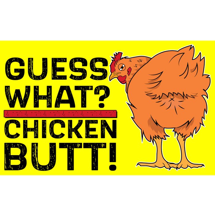 Guess What? Chicken Butt! Funny Joke Bumper Sticker