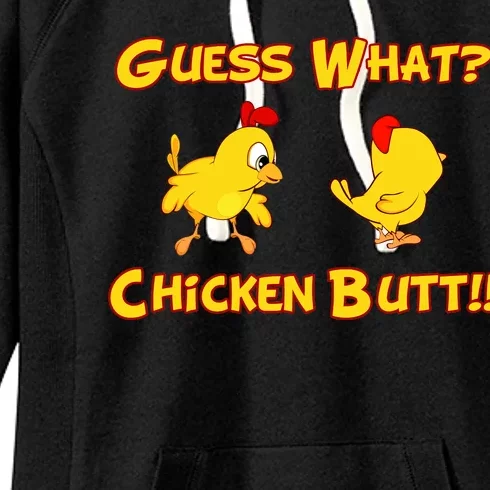 Guess What Chickenbutt? Chicken Graphic Butt Women's Fleece Hoodie