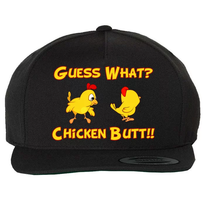 Guess What Chickenbutt? Chicken Graphic Butt Wool Snapback Cap