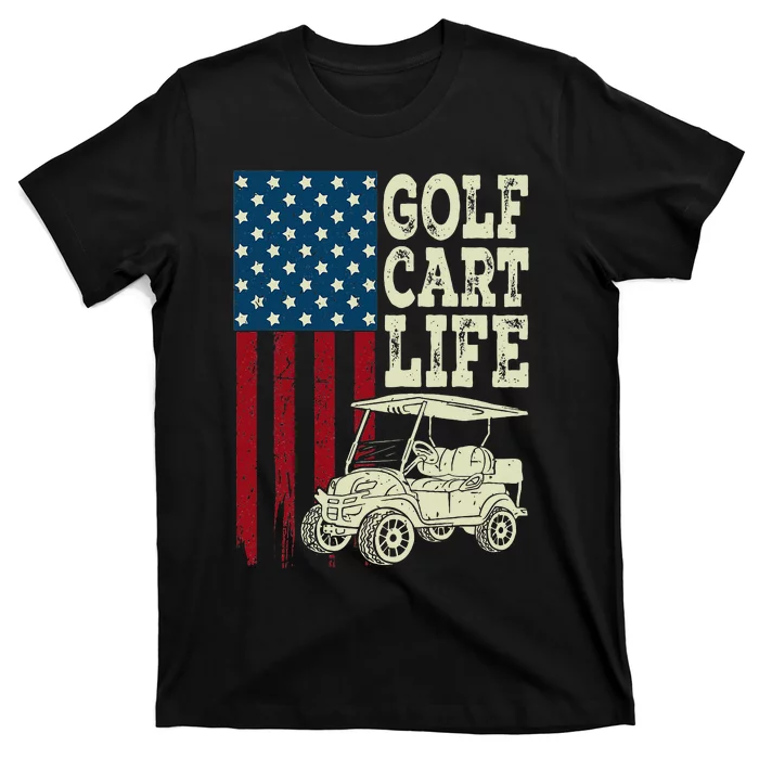 Golf Us Flag Golf Cart Life T-Shirt