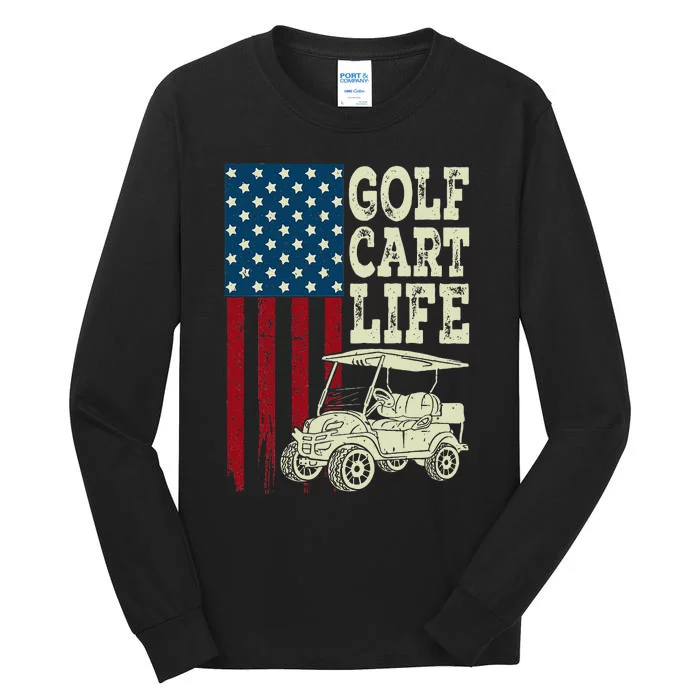 Golf Us Flag Golf Cart Life Tall Long Sleeve T-Shirt