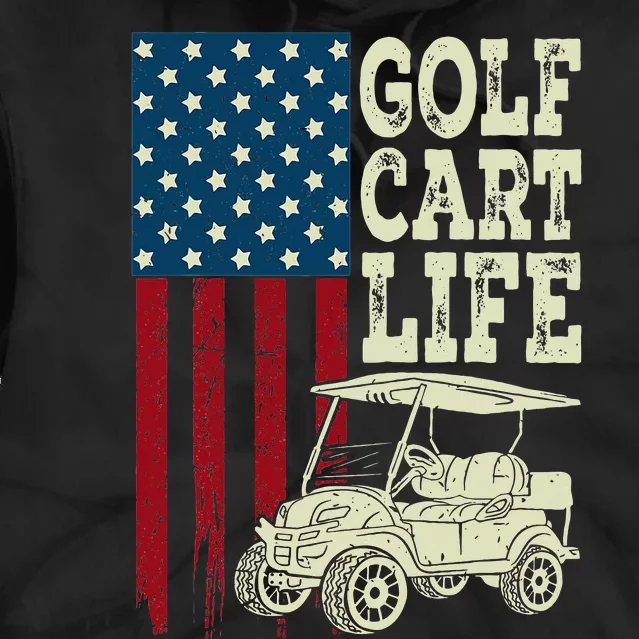 Golf Us Flag Golf Cart Life Tie Dye Hoodie