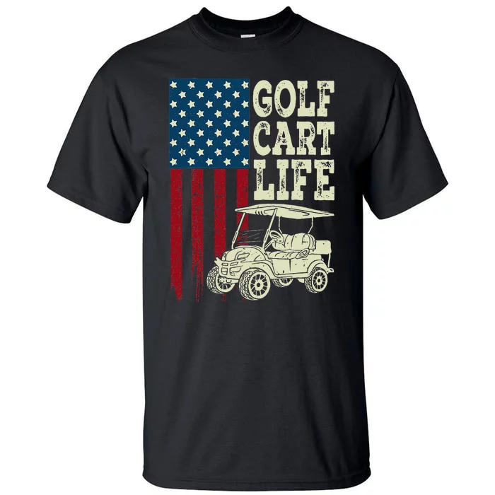 Golf Us Flag Golf Cart Life Gift Funny Golf Tall T-Shirt