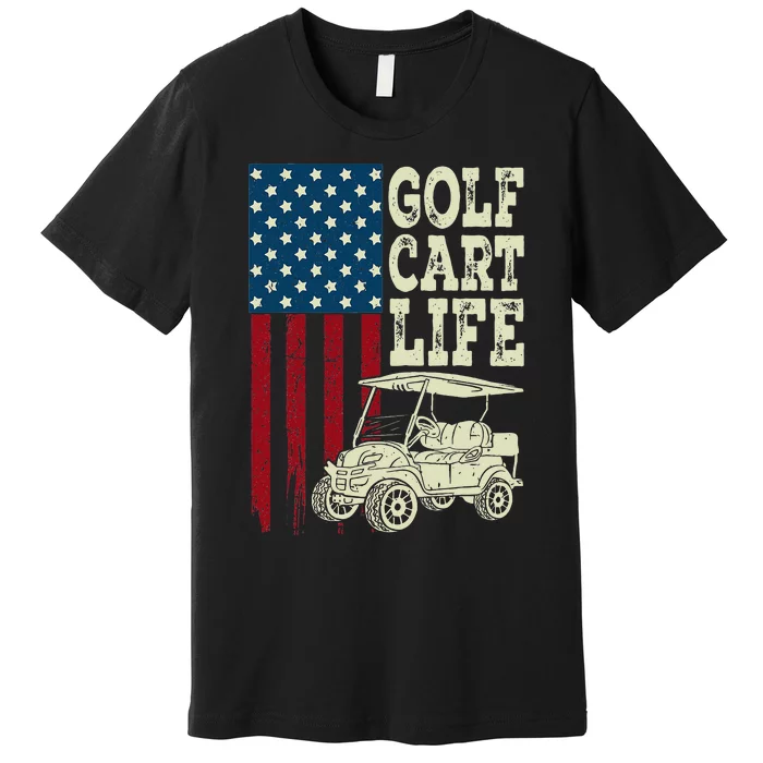 Golf Us Flag Golf Cart Life Gift Funny Golf Premium T-Shirt