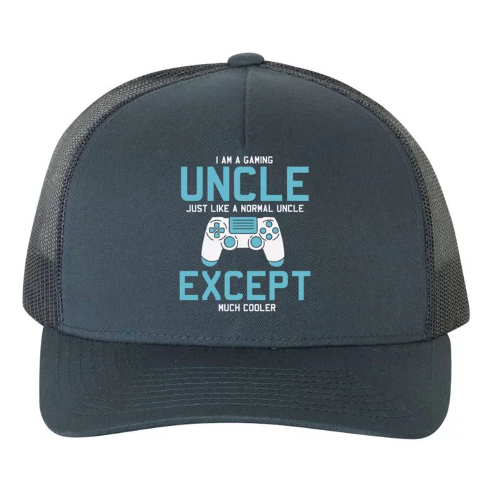 Gamer Uncle Funny Gaming Funny Gift For Uncles Video Gamer Gift Yupoong Adult 5-Panel Trucker Hat