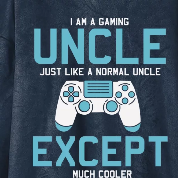 Gamer Uncle Funny Gaming Funny Gift For Uncles Video Gamer Gift Hooded Wearable Blanket