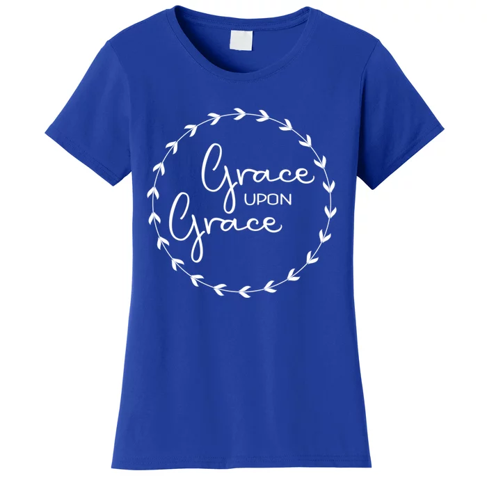 Grace Upon Grace International 'S Day Christian Gift Women's T-Shirt