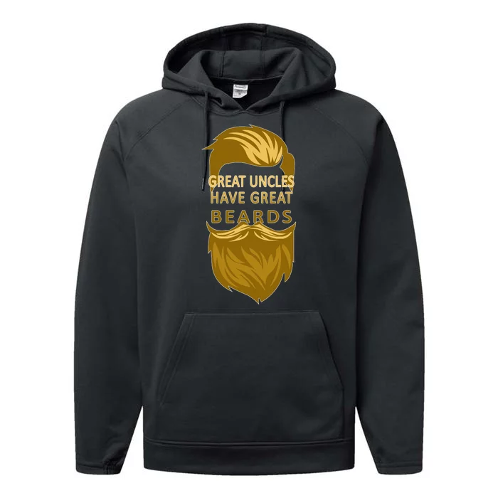 Great Uncles Have Great Beards Performance Fleece Hoodie