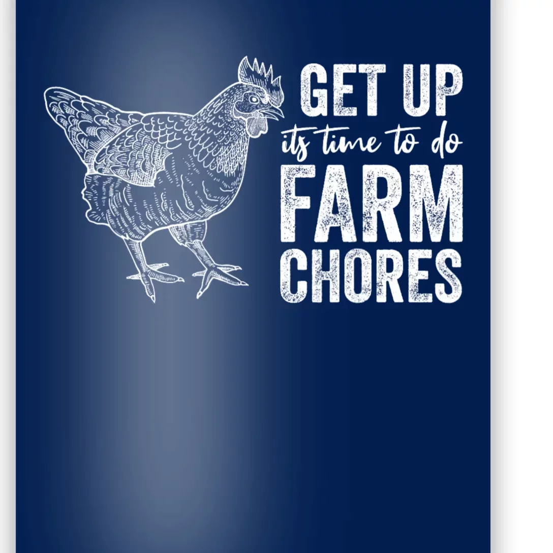 Get Up Its Time To Do Farm Chores Funny Chicken Poster