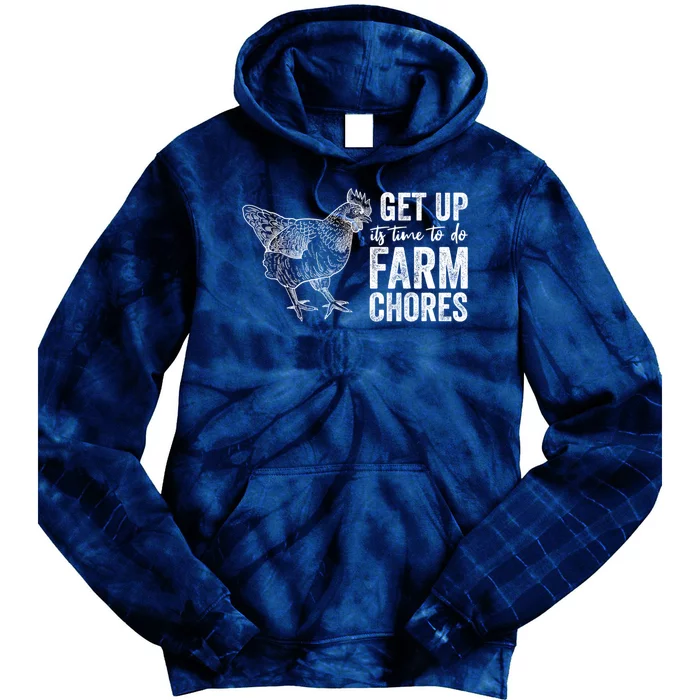 Get Up Its Time To Do Farm Chores Funny Chicken Tie Dye Hoodie