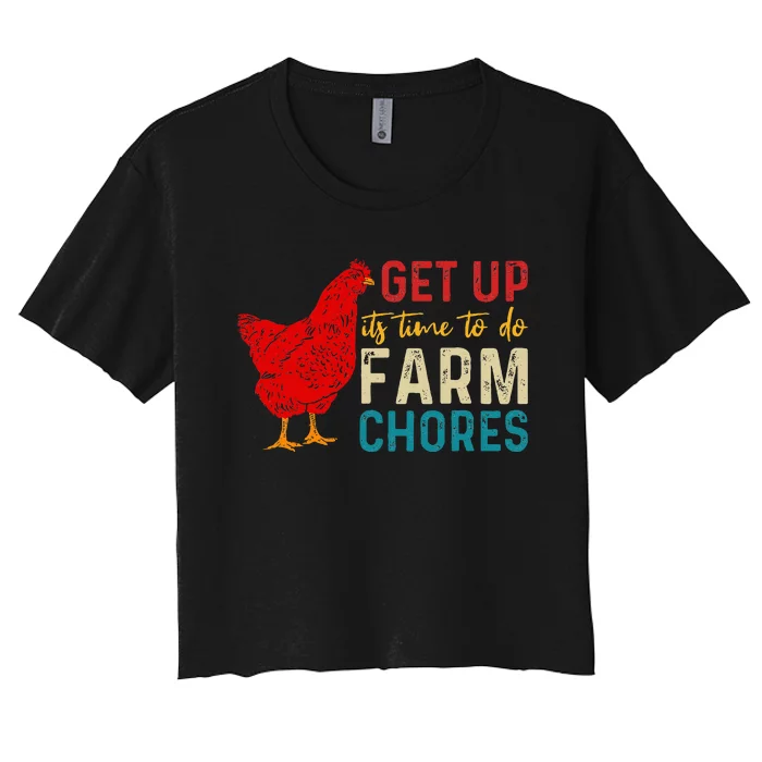 Get Up ItS Time To Do Farm Chores Women's Crop Top Tee