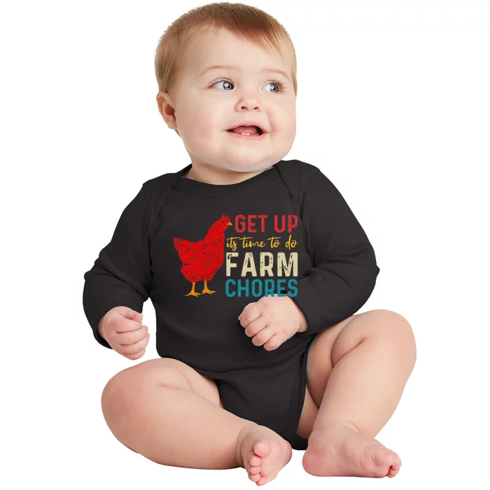 Get Up Its Time To Do Farm Chores Baby Long Sleeve Bodysuit