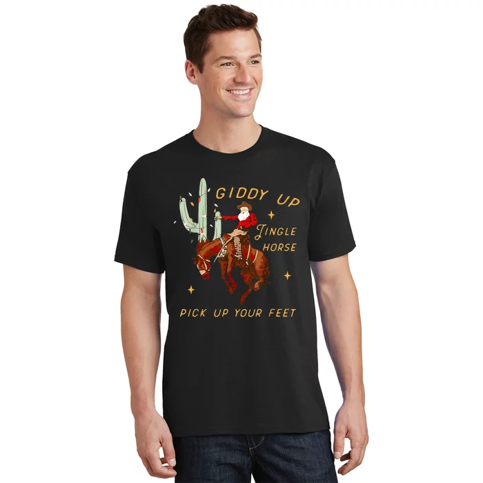 Giddy Up Jingle Horse Pick Up Your Feet Cowboy Santa Cactus T-Shirt