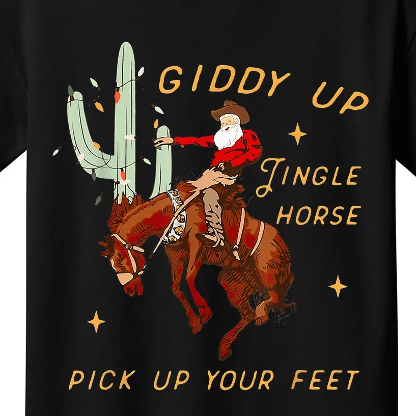 Giddy Up Jingle Horse Pick Up Your Feet Cowboy Santa Cactus Kids T-Shirt