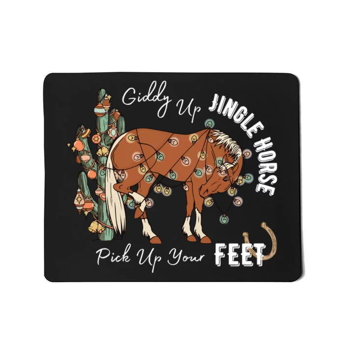 Giddy Up Jingle Horse Pick Up Your Feet Cactus Cowboy Christmas Mousepad