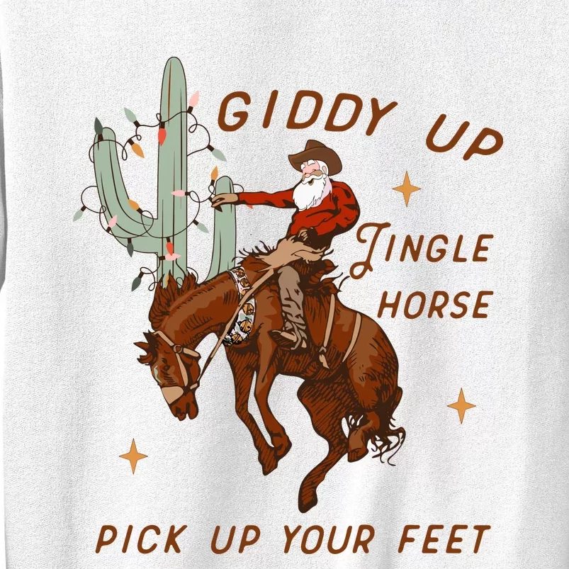 Giddy Up Jingle Horse Pick Up Your Feet Howdy Country Sweatshirt