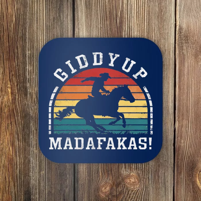 Giddy Up Madafakas Retro Cowboy Sunset Derby Humor Coaster