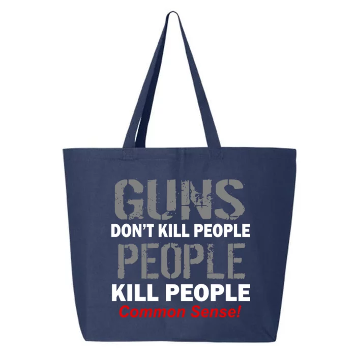 Guns Don't Kill People Kill People 25L Jumbo Tote