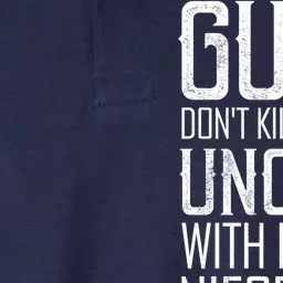 Guns Don't Kill People Uncles With Pretty Nieces Do Softstyle Adult Sport Polo