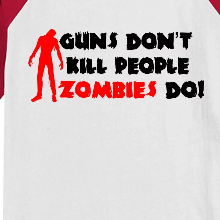 Guns Don't Kill People Zombies Do Kids Colorblock Raglan Jersey