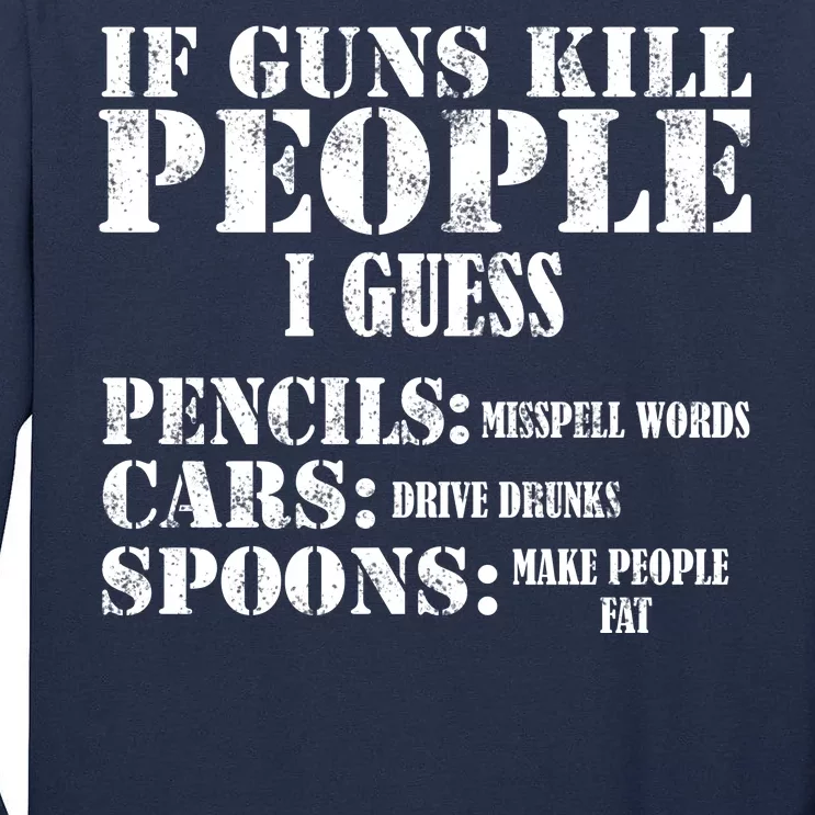 Guns Kill People Cars Drive Drunk Tall Long Sleeve T-Shirt