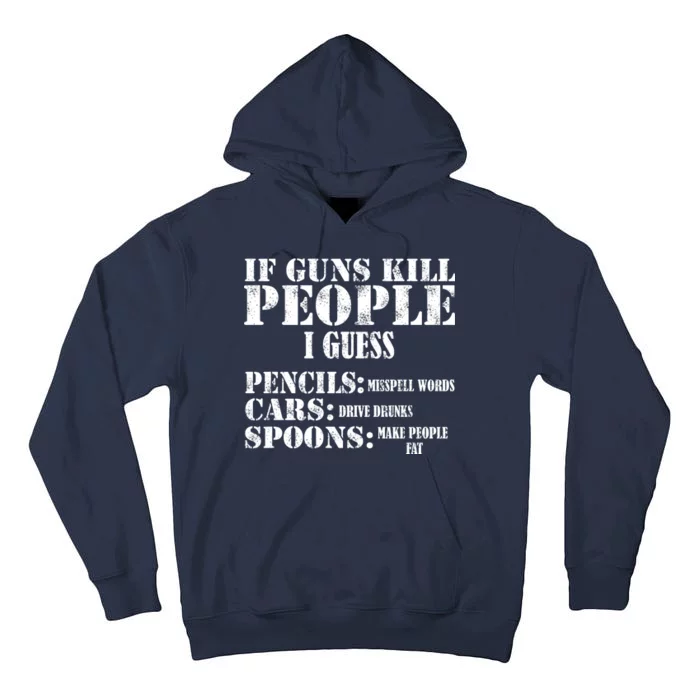 Guns Kill People Cars Drive Drunk Tall Hoodie