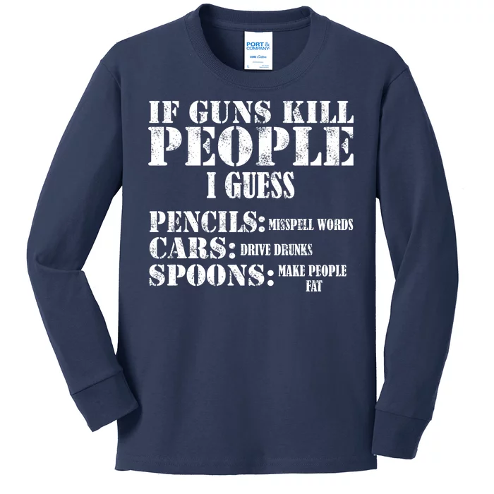 Guns Kill People Cars Drive Drunk Kids Long Sleeve Shirt