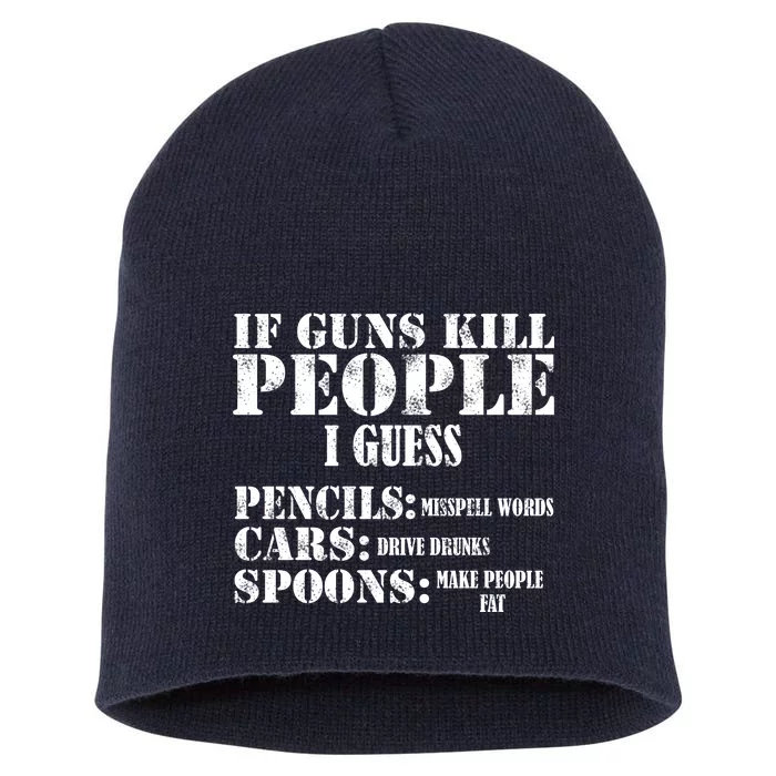 Guns Kill People Cars Drive Drunk Short Acrylic Beanie