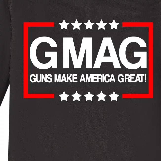 Guns Make America Great Baby Long Sleeve Bodysuit