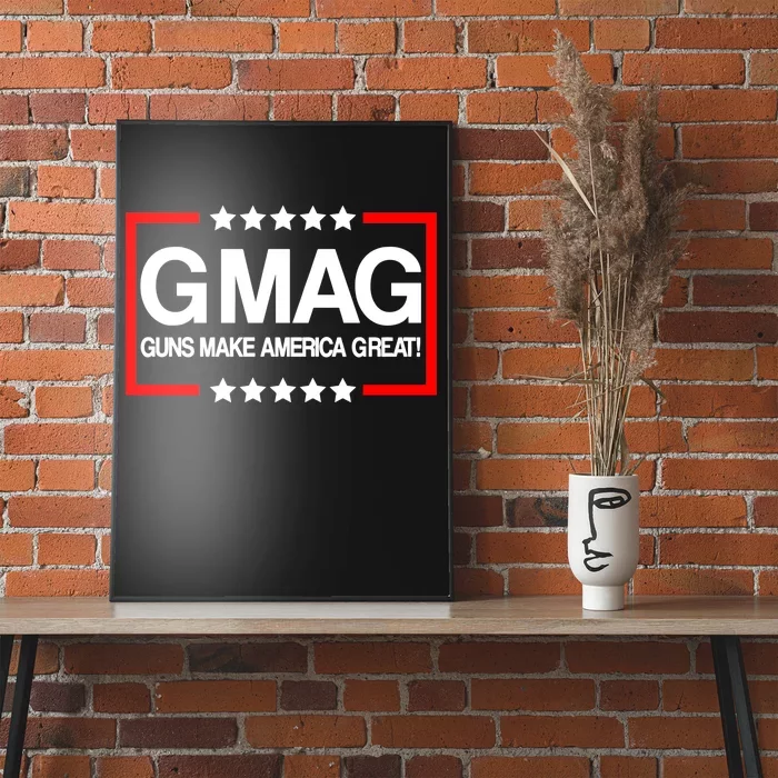 Guns Make America Great Poster