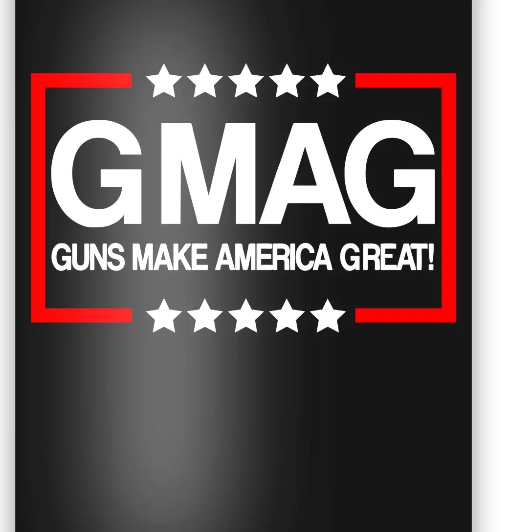 Guns Make America Great Poster