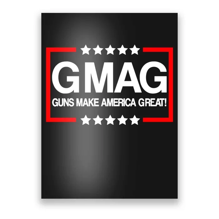 Guns Make America Great Poster