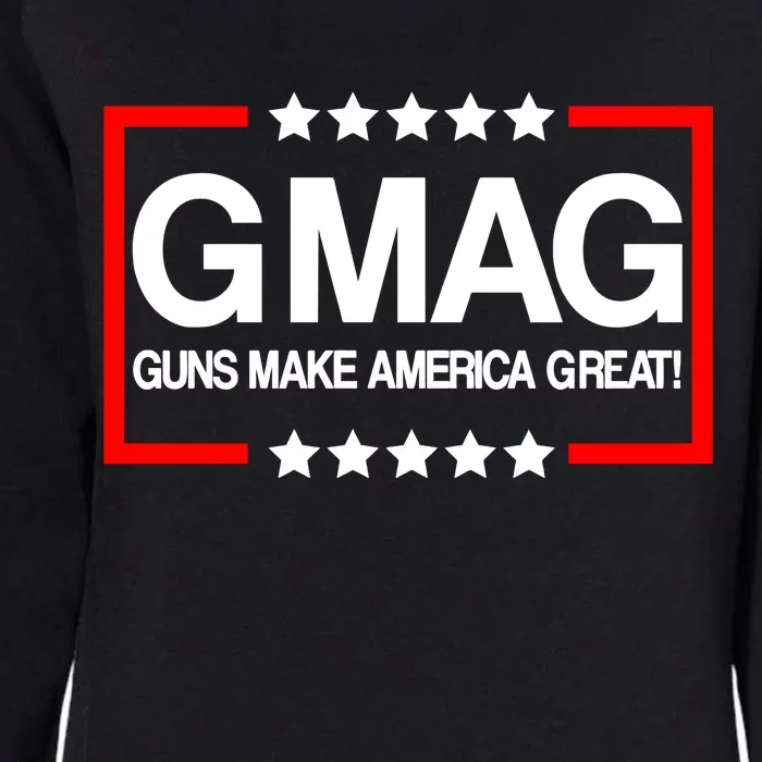 Guns Make America Great Womens California Wash Sweatshirt