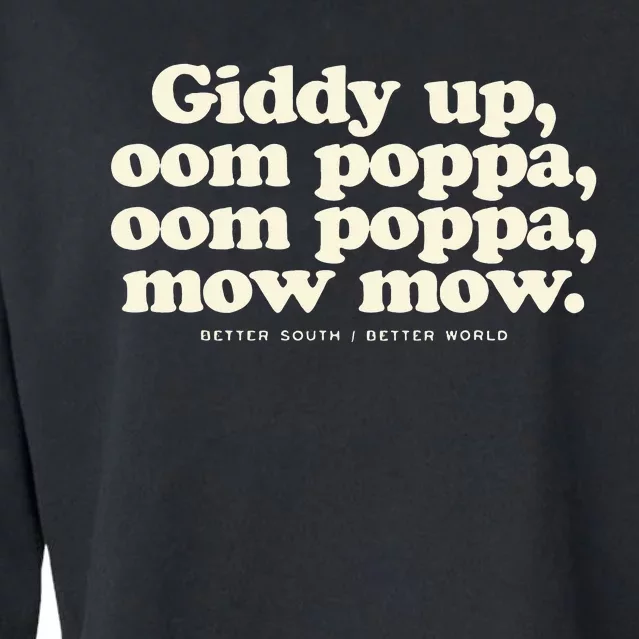 Giddy Up Oom Poppa Omm Poppa Mow Mow Better South Better Cropped Pullover Crew