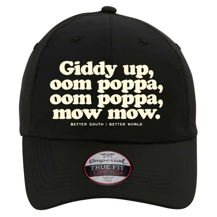 Giddy Up Oom Poppa Omm Poppa Mow Mow Better South Better The Original Performance Cap