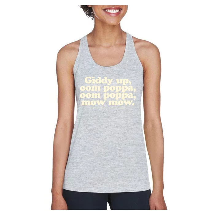 Giddy Up Oom Poppa Omm Poppa Mow Mow Better South Better Women's Racerback Tank