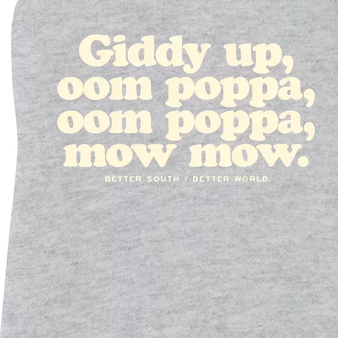 Giddy Up Oom Poppa Omm Poppa Mow Mow Better South Better Women's Racerback Tank