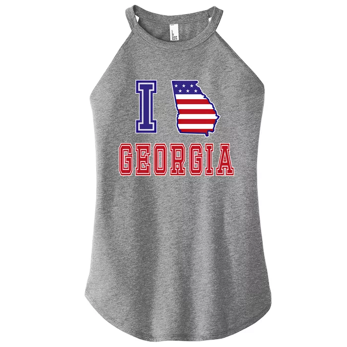 Georgia Usa Patriotic Usa Flag I Love Georgia Gift Women’s Perfect Tri Rocker Tank