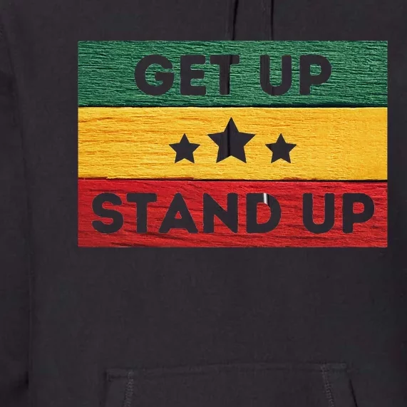 Get Up Stand Up Reggae Premium Hoodie