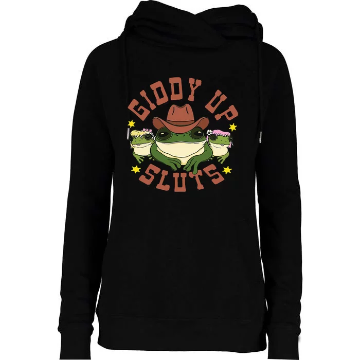 Giddy Up Sluts Funny Western Cowgirl Ranch Rodeo Frog Womens Funnel Neck Pullover Hood