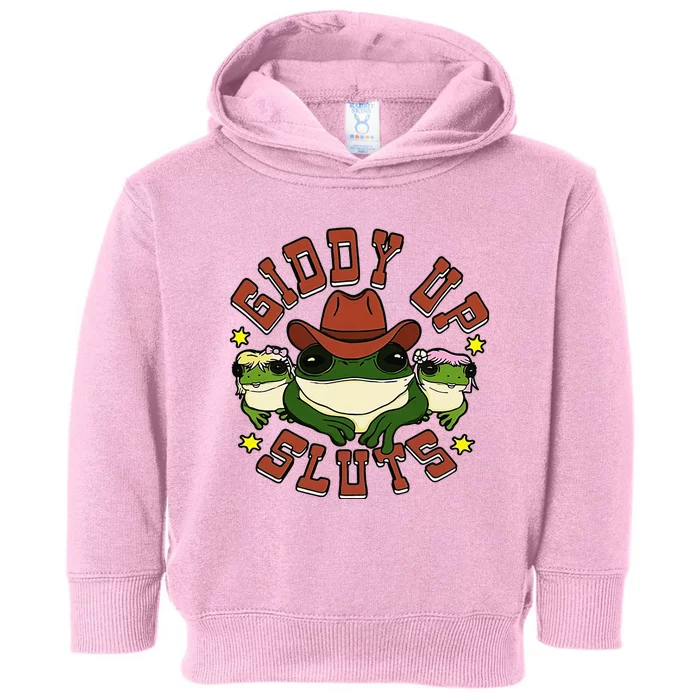 Giddy Up Sluts Frog Funny Toddler Hoodie