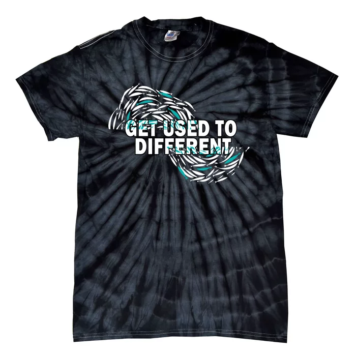 Get Used To Different Chosen Tie-Dye T-Shirt