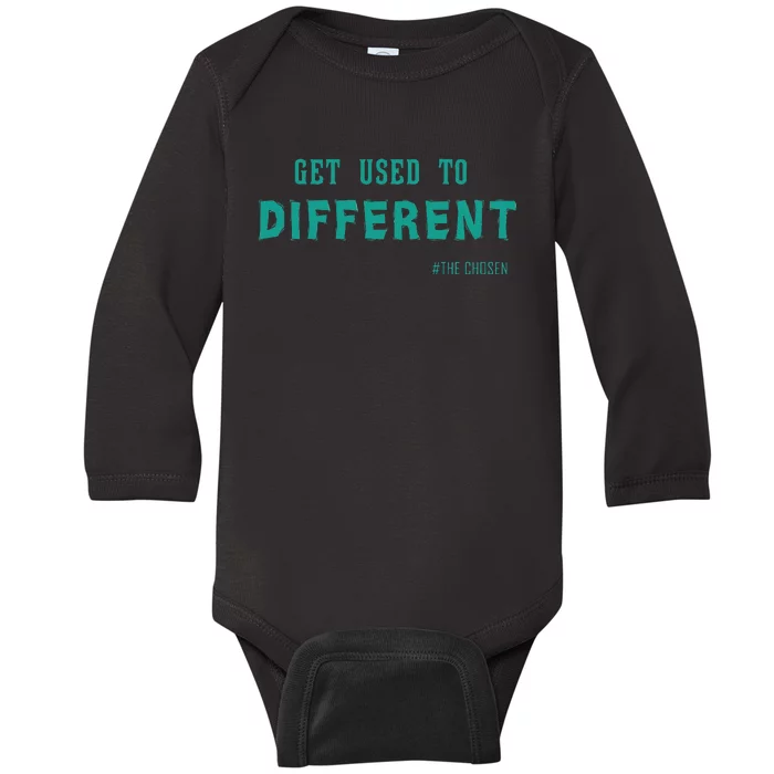 Get Used To Different Chosen Baby Long Sleeve Bodysuit